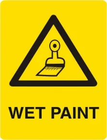 W 219 — WARNING -  WET PAINT